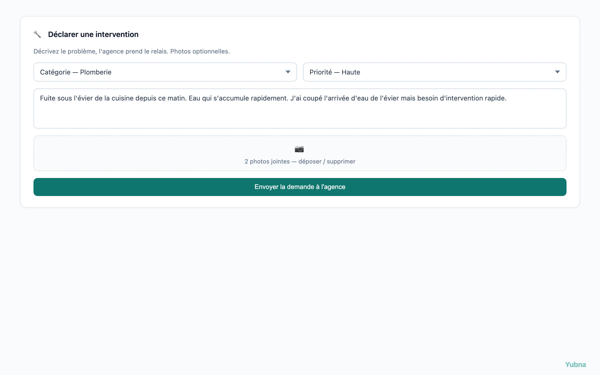 Yubna optimise Déclarer une intervention : Solution PropTech pour formulaire de déclaration d'incident — catégorie (fuite, panne…), priorité, description et photos